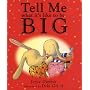 Tell Me What it's Like to be Big
