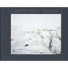 Olaf Otto Becker: Above Zero