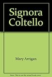 Signora Coltello