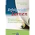 Erfolgreich Lernen: Effiziente Lern- und Arbeitsstrategien f&uuml;r Schule, Studium und Beruf