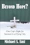 Beyond Hope: One Cop's Fight for Survival in a Dying City