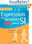 Expression des besoins pour le SI : Guide d'�laboration du cahier des charges