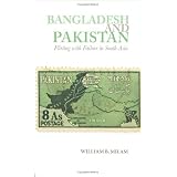 Bangladesh and Pakistan: Flirting with Failure in South Asia (Columbia/Hurst)