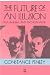 The Future of an Illusion: Film, Feminism and Psychoanalysis (Media & Society)