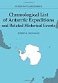 Chronological List of Antarctic Expeditions and Related Historical Events (Studies in Polar Research)