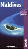 Maldives, 4th (Bradt Travel Guide)