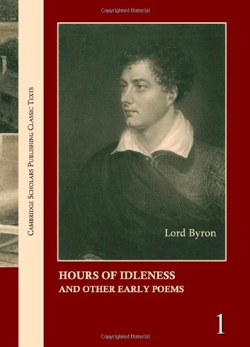 Lord Byron: The Complete Works in 13 Volumes