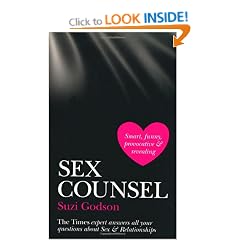 Sex Counsel: Everything You've Always Wanted to Know About Sex & Relationships