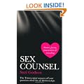 Sex Counsel: Everything You've Always Wanted to Know About Sex & Relationships
