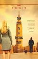 The City is a Rising Tide: A Novel