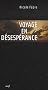 Voyage en d�sesp�rance