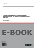 Produkt-Bild: Finanzierungsm&ouml;glichkeiten von abendf&uuml;llenden Abschlussfilmen an den deutschen Filmhochschulen HFF und DFFB