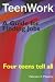 Teenwork: Four Teens Tell All: A Guide For Finding Jobs