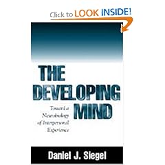 The Developing Mind: Toward a Neurobiology of Interpersonal Experience