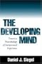 The Developing Mind: Toward a Neurobiology of Interpersonal Experience