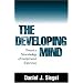 The Developing Mind: Towards a Neurobiology of Interpersonal Experience