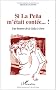 Si la Pena m'�tait cont�e...! : Une histoire de la Salsa � Paris