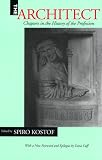 The Architect: Chapters in the History of the Profession