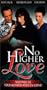 No Higher Love [VHS]