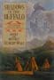 Shadows of the Buffalo: A Family Odyssey Among the Indians