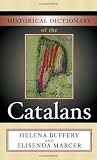 Historical Dictionary of the Catalans (Historical Dictionaries Of Peoples And Cultures)