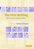 The First Writing: Script Invention as History and Process