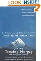Touching My Father's Soul: A Sherpa's Sacred Jouney to the Top of Everest: In the Footsteps of Tenzing Norgay