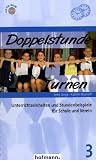 Doppelstunde Turnen: Unterrichtseinheiten und Stundenbeispiele für Schule und Verein