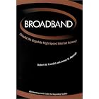 Click here to buy Broadband: Should We Regulate High-Speed Internet Access? by  Aei-Brookings Joint Center for Regulatory Studies, Robert W. Crandall, and James H. Alleman.