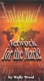 Internet: Network for the Mark?