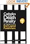 Catholics And The Death Penalty: Six Things Catholics Can Do To End Capital Punishment