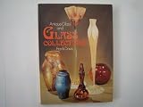 Antique glass and glass collecting