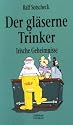 Der gläserne Trinker: Irische Geheimnisse