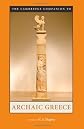 The Cambridge Companion to Archaic Greece (Cambridge Companions to the Ancient World)