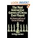 The Most Instructive Games of Chess Ever Played: 62 Masterpieces of Chess Strategy