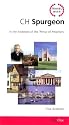 Travel with C H Spurgeon: In the footsteps of the Prince of Preachers (Day One Travel Guides)