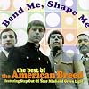 Bend Me, Shape Me: The Best of the American Breed