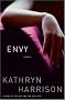 Envy: A Novel Envy: A Novel
