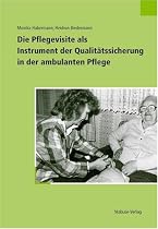 Die Pflegevisite als Instrument der Qualitätssicherung in der ambulanten Pflege