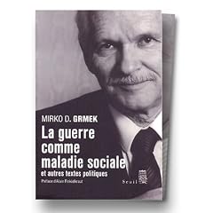 La guerre comme maladie sociale et autres textes politiques ; La vie, les maladies et l'histoire, coffret 2 volumes