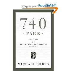 740 Park: The Story of the World's Richest Apartment Building