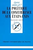 Revue Presses Universitaires de France (PUF)  / La politique de la concurrence aux Etats-Unis