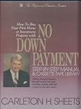 No Down Payment (How To Buy Your First investment Home or Investment Property, Step By Step Manual Cassette Tape Libray - Couse Supplements - Video Tapes)