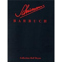 Schumanns Barbuch. Drinks und Stories