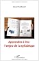 Apprendre a Lire l'Enjeu de la Syllabique