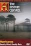 The Wrath of God, Disasters in America - The Hurricanes: Deadly Wind, Deadly Rain (History Channel)