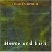 Horses and Fish