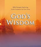 God's Wisdom: Bible Passages Exploring God's Guidance for Our Lives