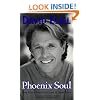 Phoenix Soul: One Man's Search for Love & Inner Peace