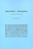 �bersehen, �bergehen